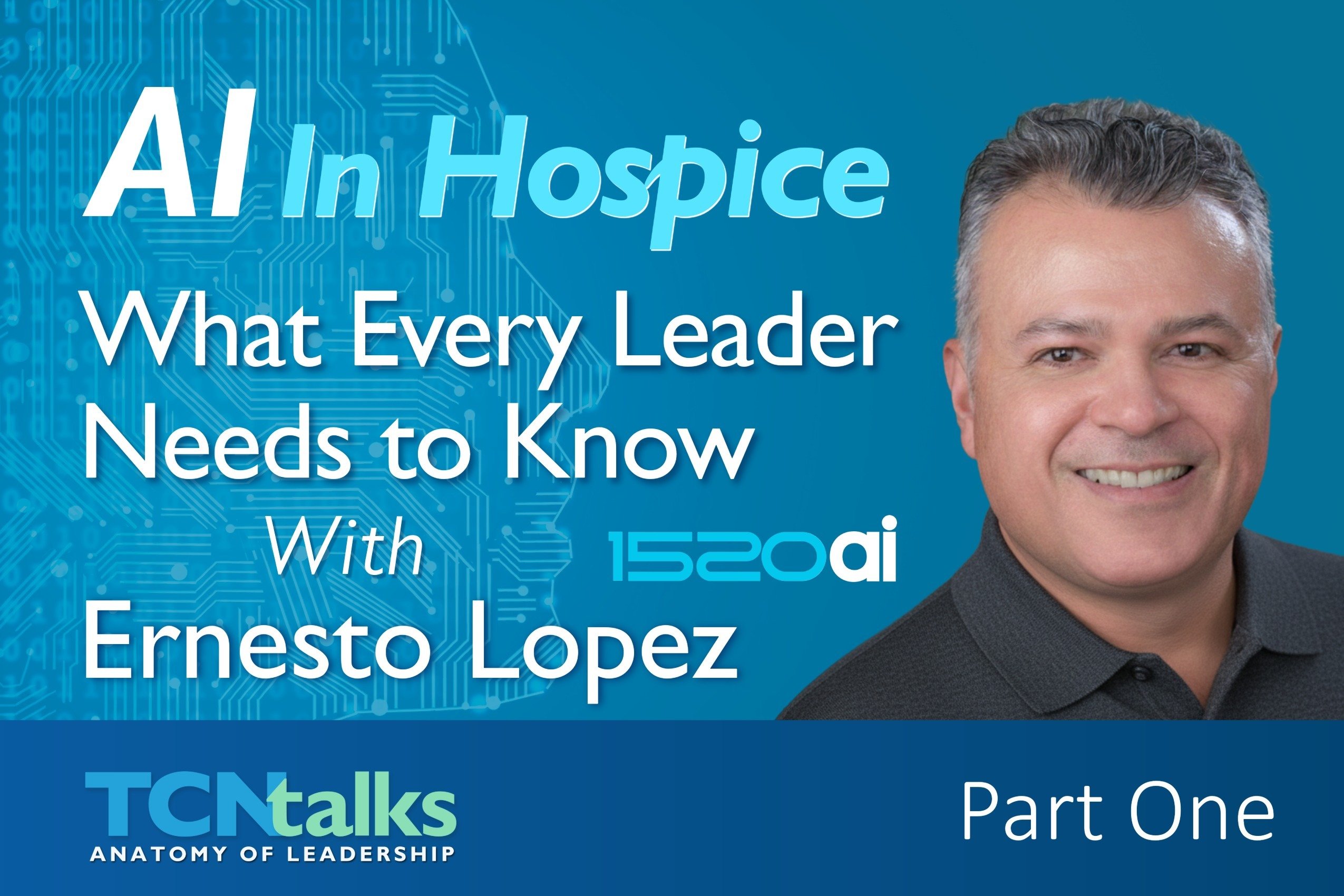 AI in Hospice: What Every Leader Needs to Know | Part One