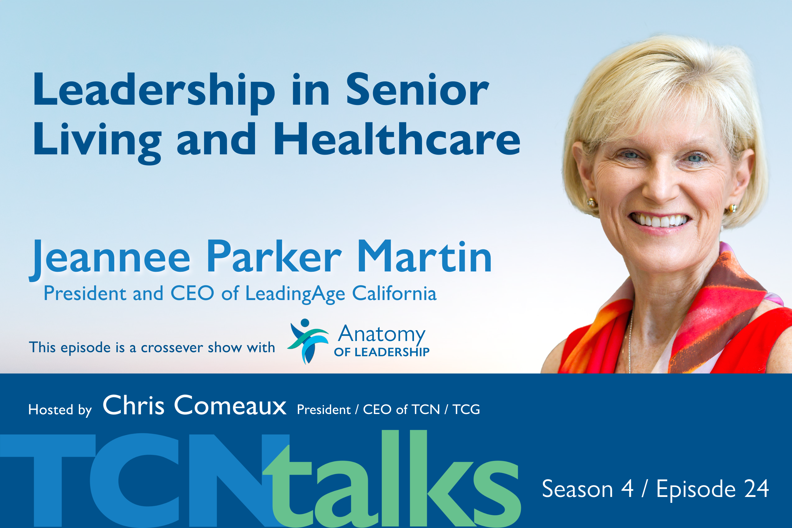 Leadership in Senior Living and Healthcare with Jeannee Parker Martin