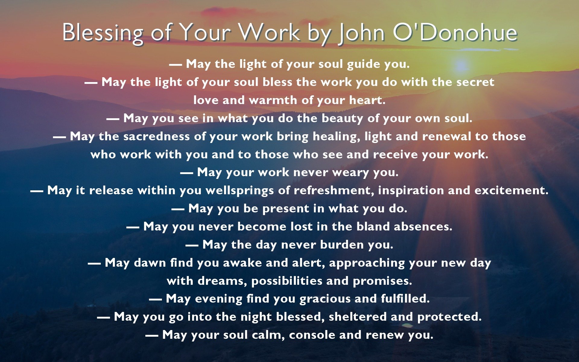 Blessing of Your Work by John O'Donohue