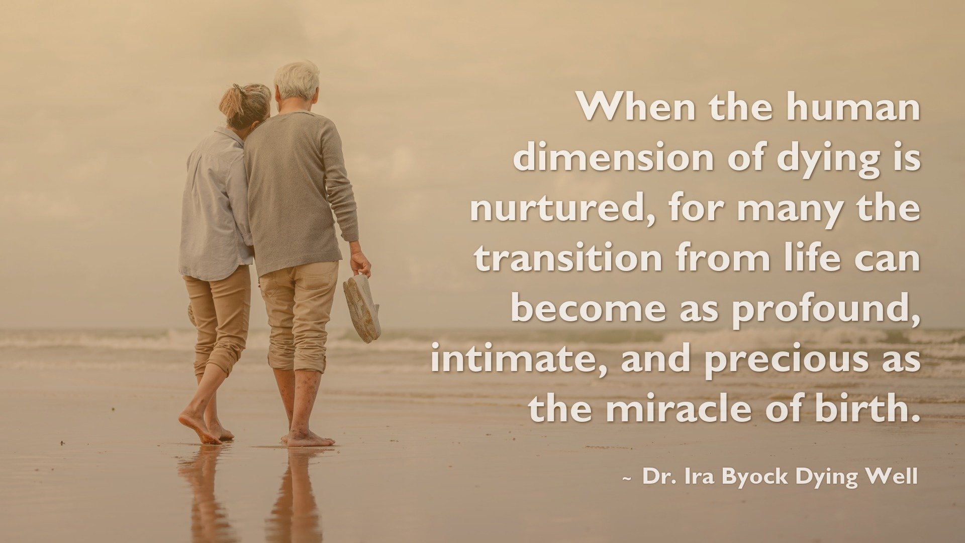 TCNtalks Nov 2025 Ira Byock quote