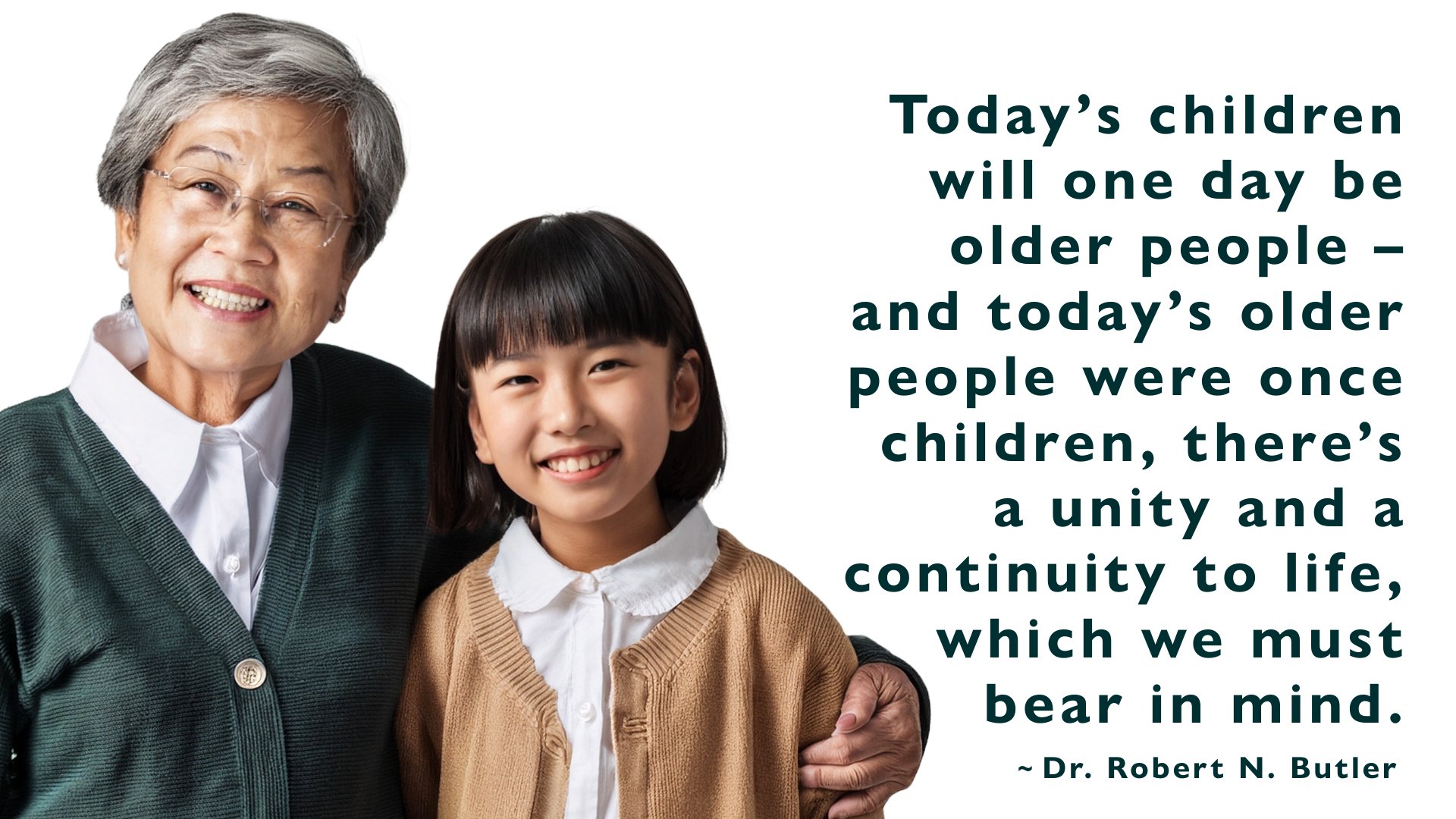 The Healthcare Customer of the Future/quote by Dr. Robert Butler