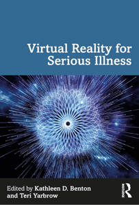 Virtual Reality for Serious Illness (book)