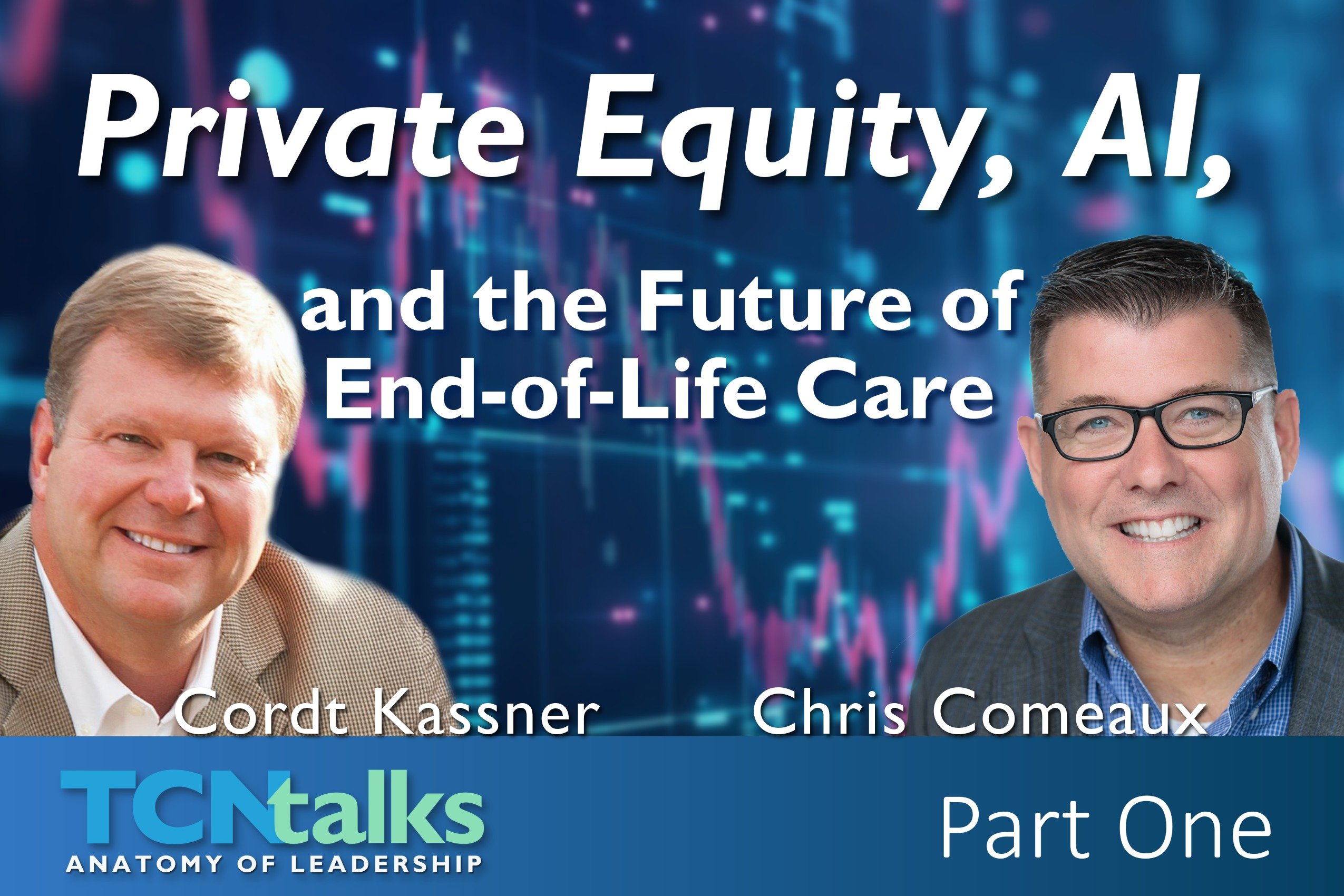 Private Equity, AI, and the Future of End-of-Life Care | Part One