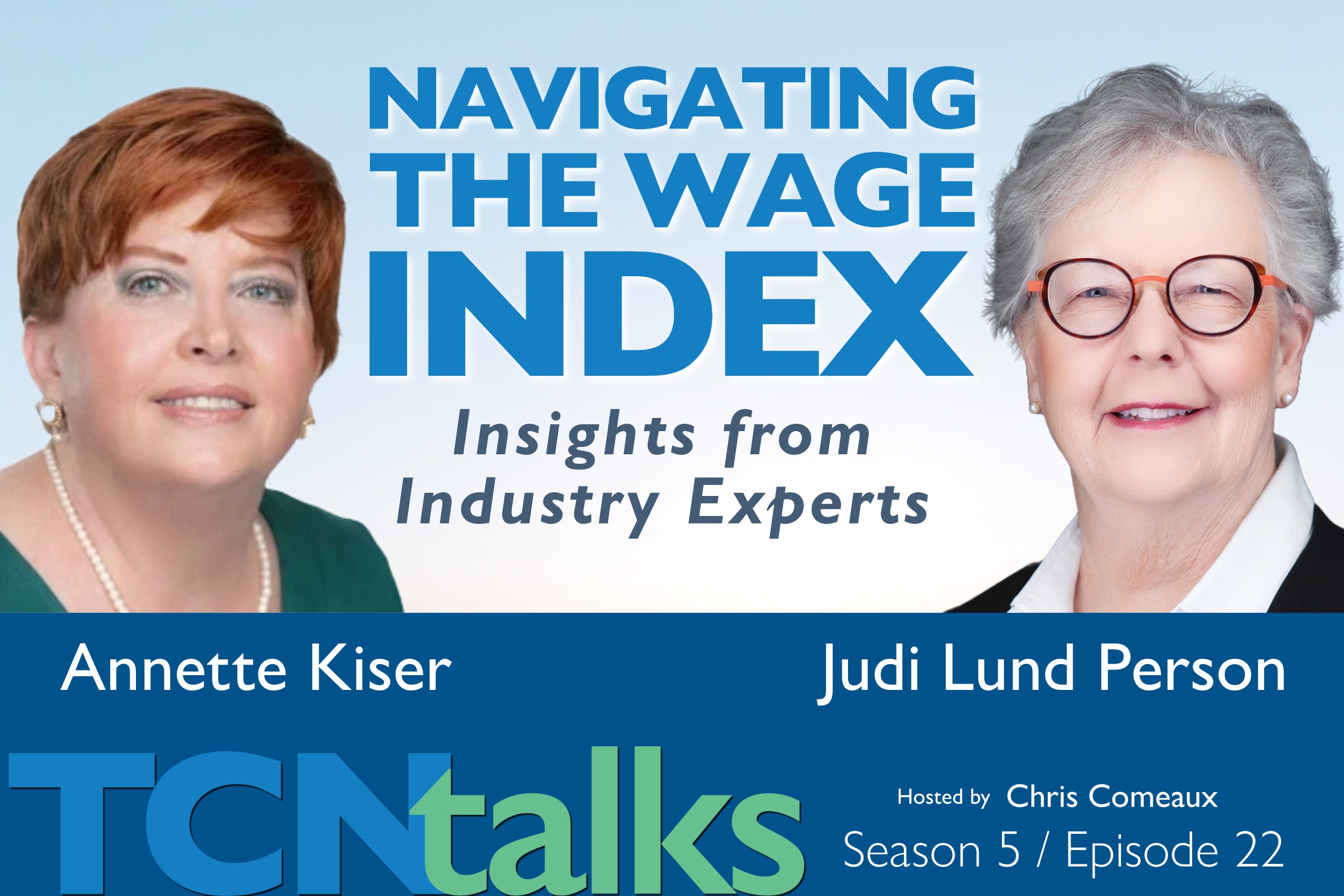 Navigating the Wage Index: Insights from Industry Experts