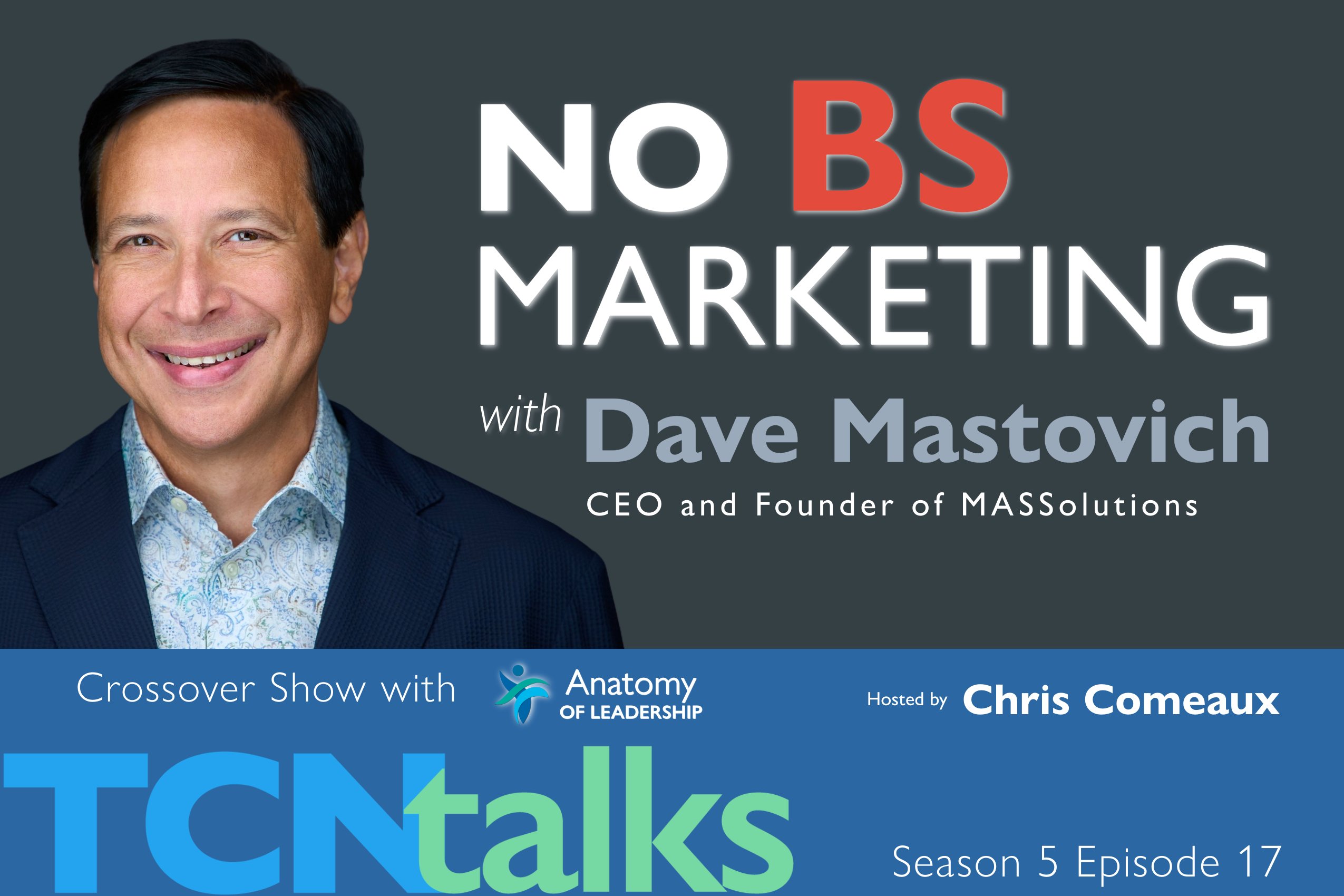 No BS Marketing with Dave Mastovich