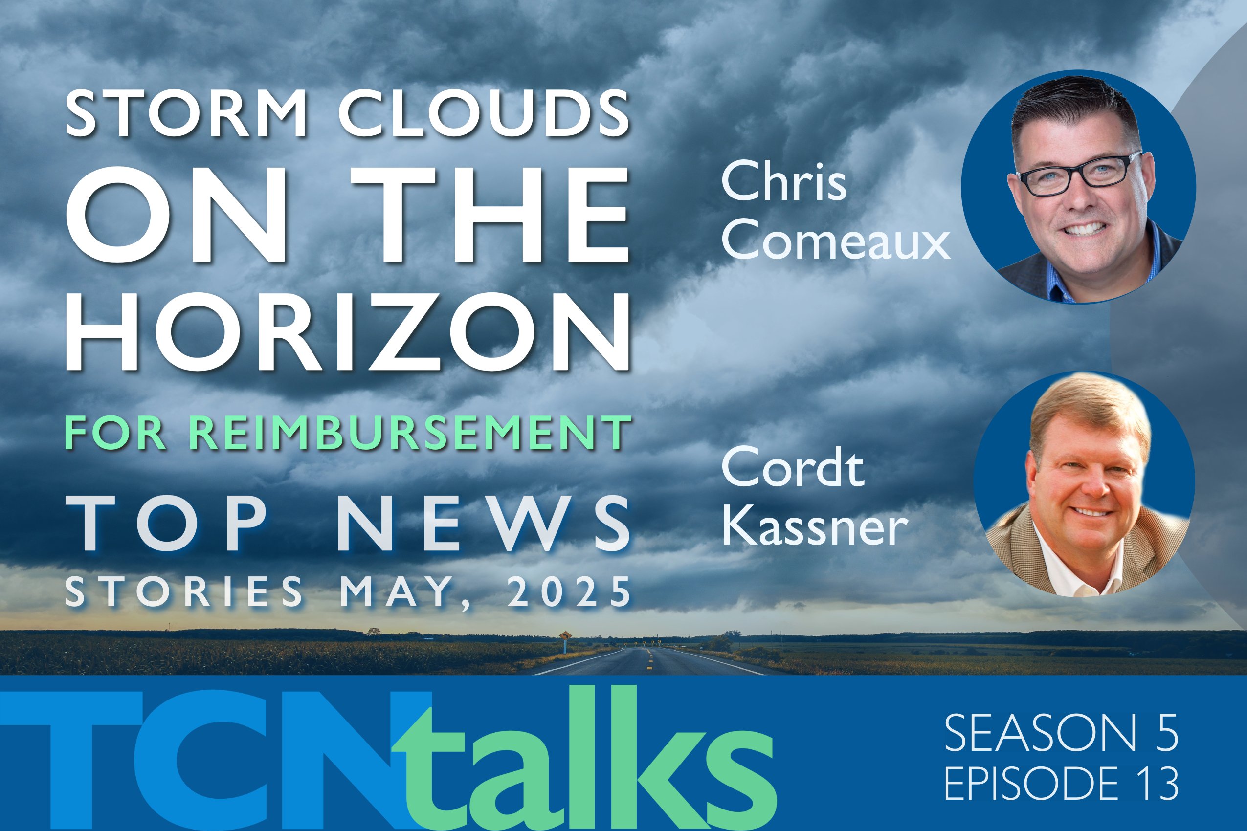 Storm Clouds on the Horizon for Reimbursement Top News Stories, May 2025