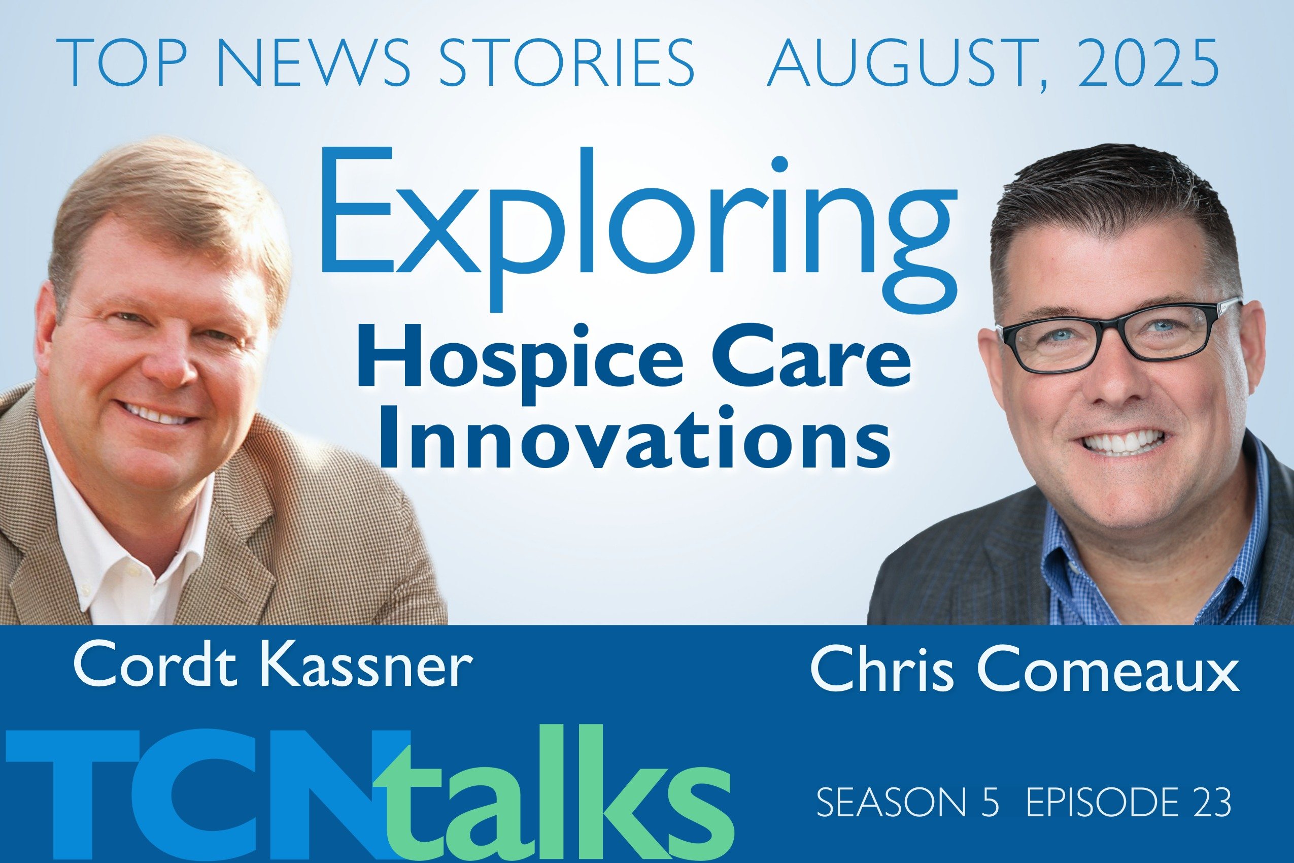 Exploring Hospice Care Innovations - Top News Stories, August 2025