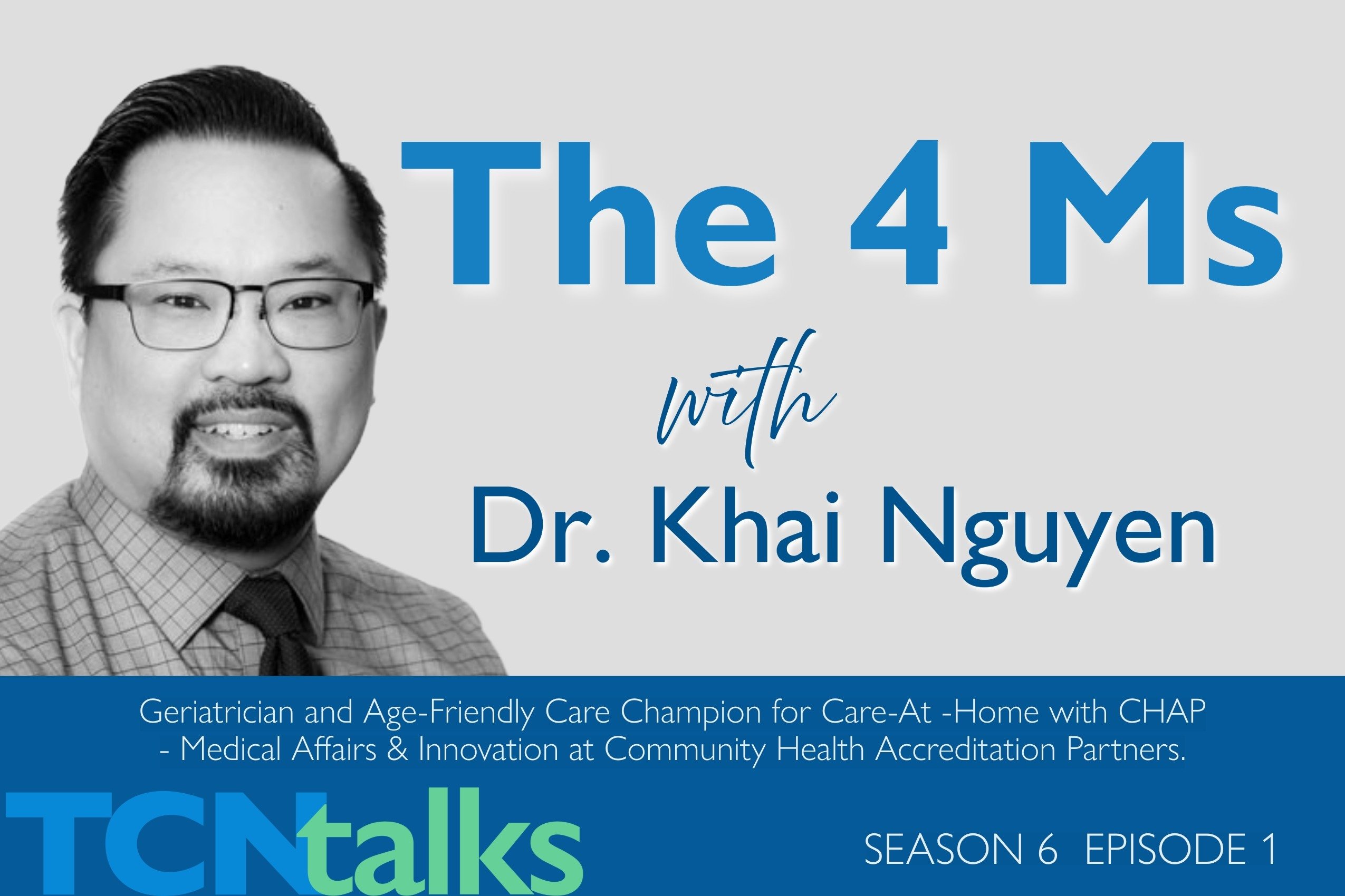 The 4 Ms with Dr. Khai Nguyen