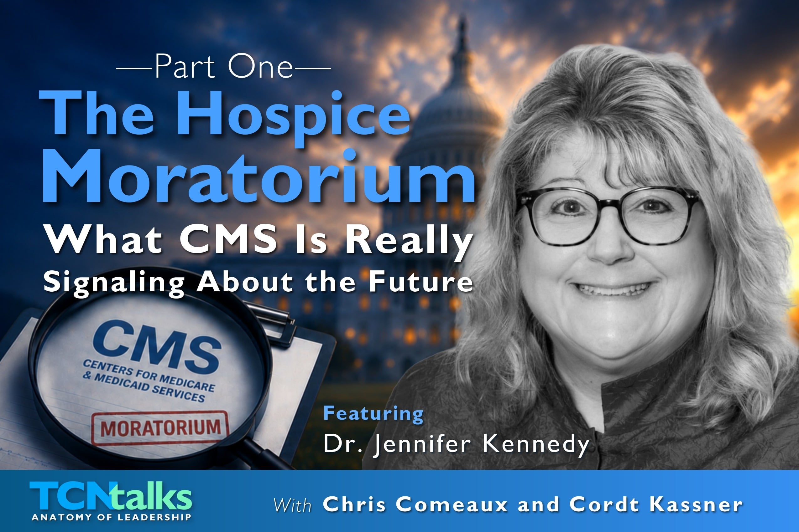 The Hospice Moratorium: What CMS Is Really Signaling About the Future | Part One