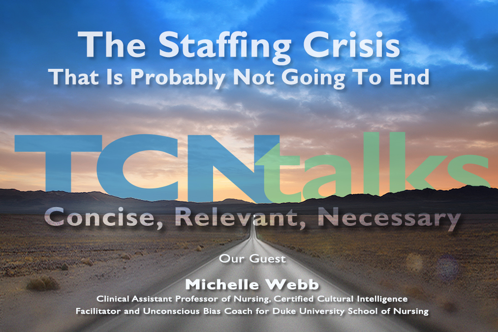 The Staffing Crisis that is probably not going to end